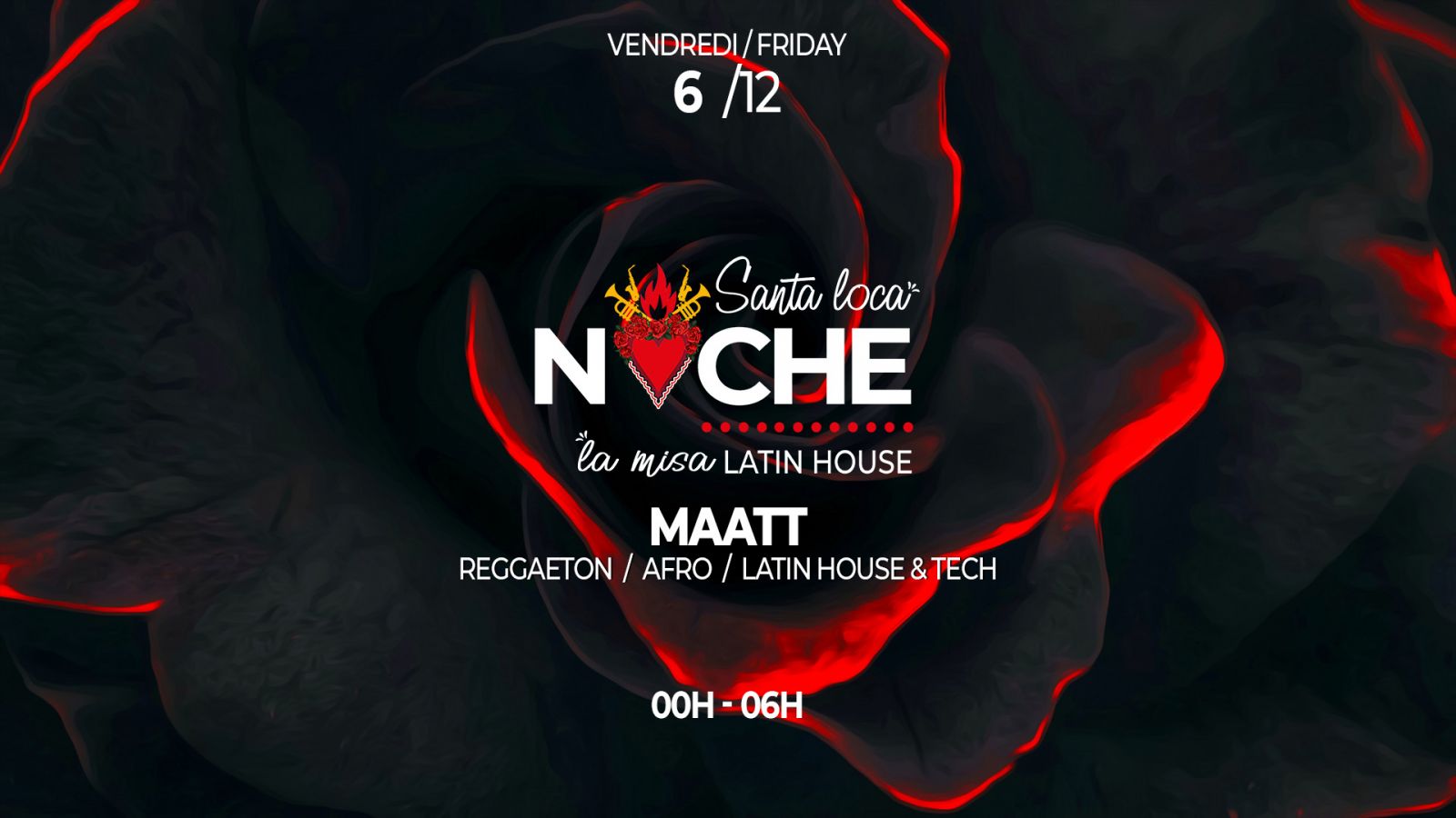 6/12 🌹SANTA LOCA NOCHE 🌹 La Misa Latin House !