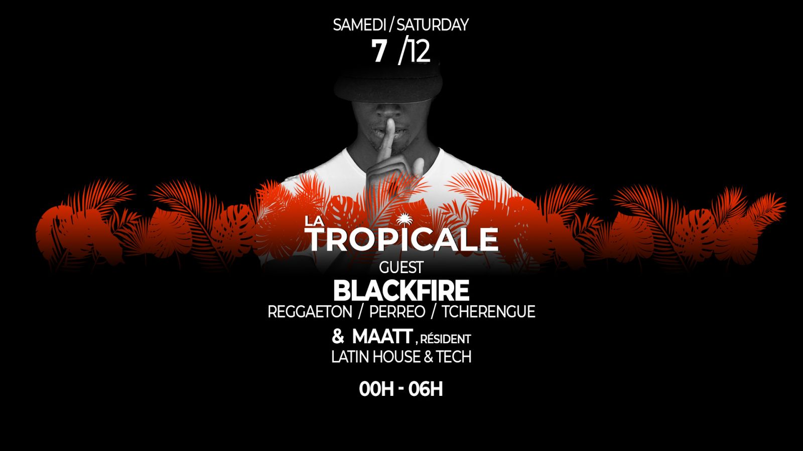 7/12 La Tropicale / DJ GUEST : BLACKFIRE