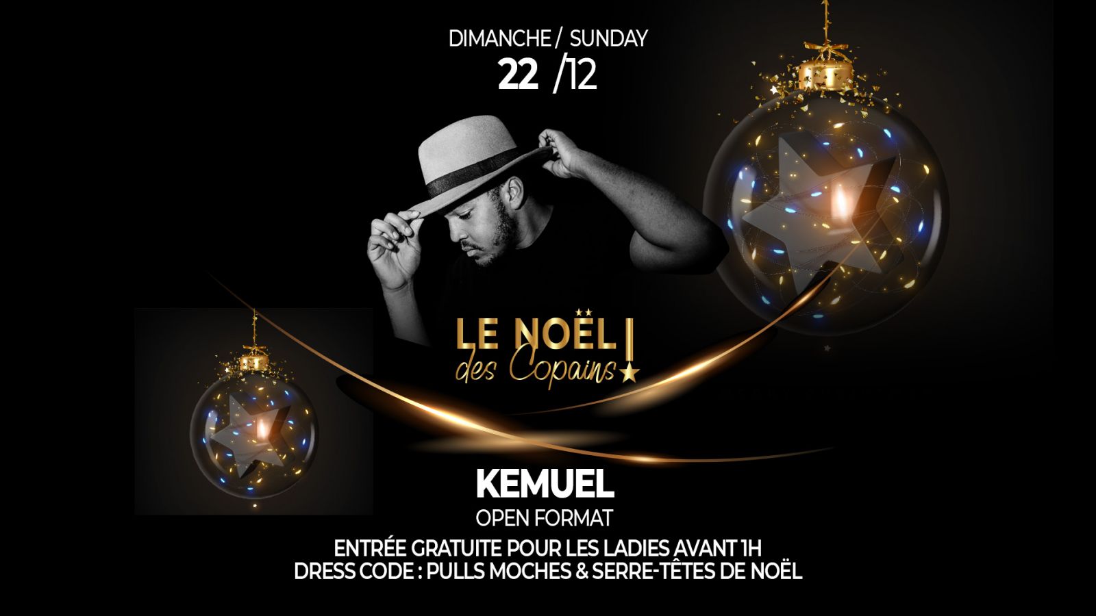 DIMANCHE 22/12 : LE NOËL DES COPAINS / DJ KEMUEL