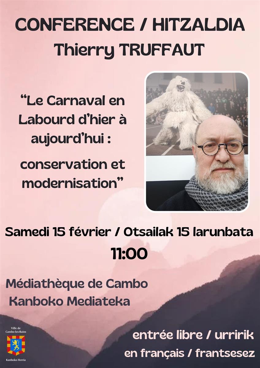 Conférence "Le carnaval en labourd d'hier à au ...