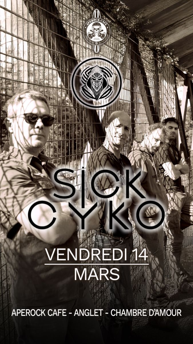 SICK CYCO LIVE - APÉROCK CAFÉ - ANGLET - CHAMB ...