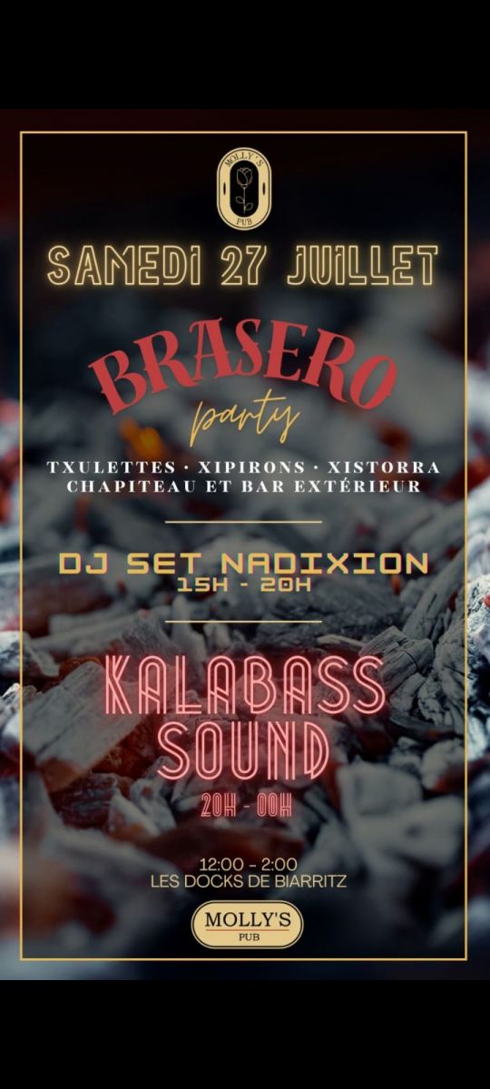 Journée Braséro avec DJ SET NADIXION et KALABA ...
