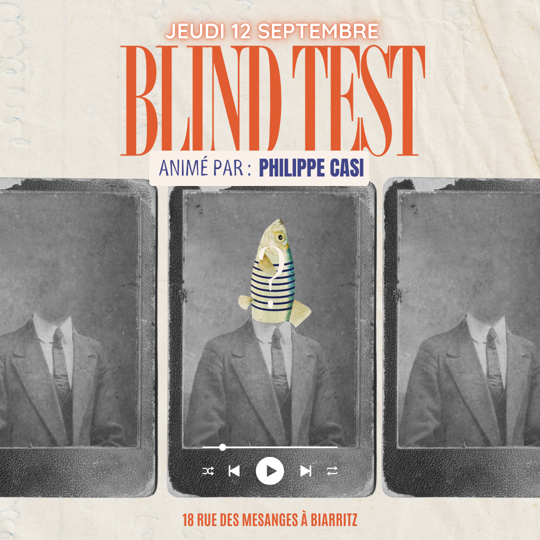 BLIND TEST - PHILIPPE CASI