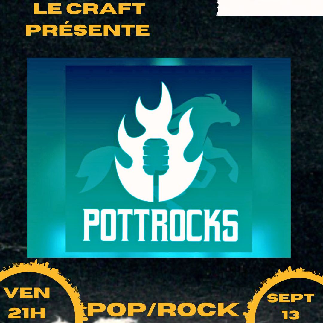 POTTROCKS EN CONCERT!!!