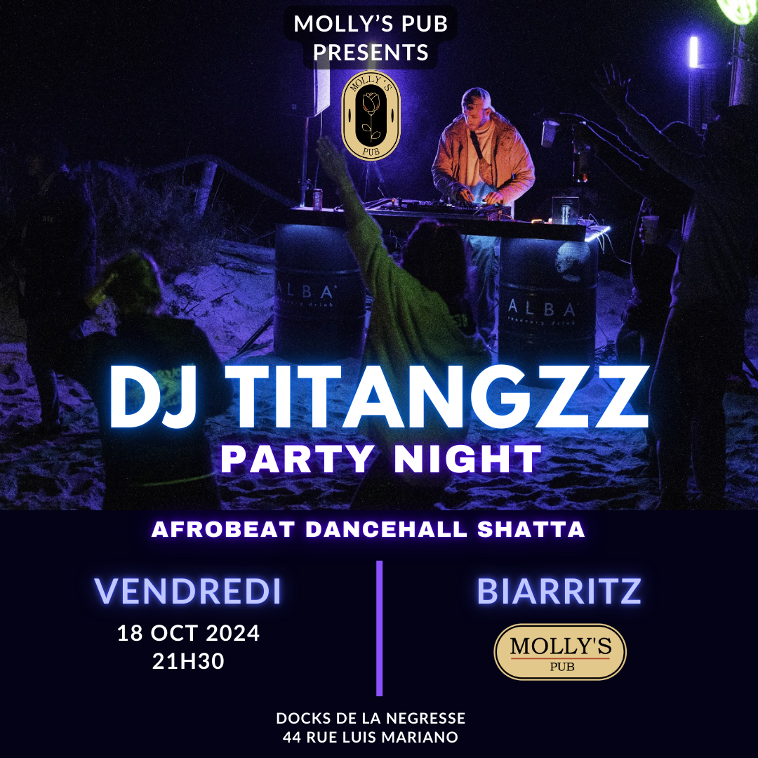 🔥 DJ TITANGZZ AU MOLLY'S PUB 🔥