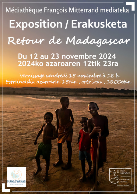 Exposition - Retour de Madagascar